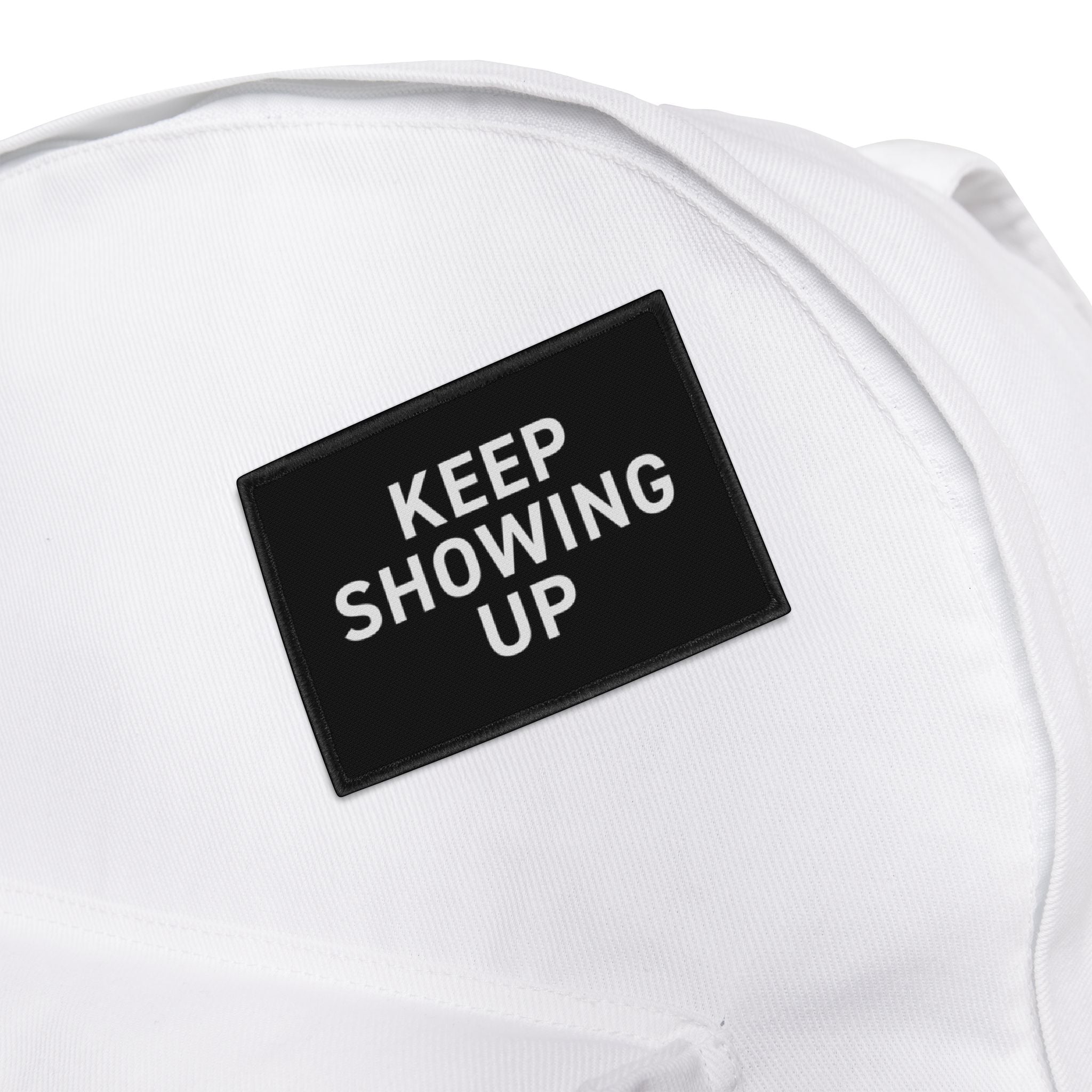 Keep Showing Up – Motivation Patch
